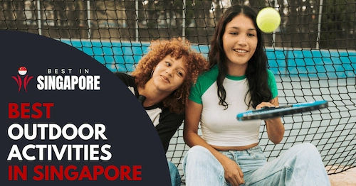 14 Best Outdoor Activities In Singapore [2024] BestInSingapore